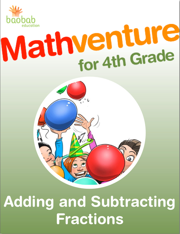 Mathventure for 4th Grade: Adding and Subtracting Fractions