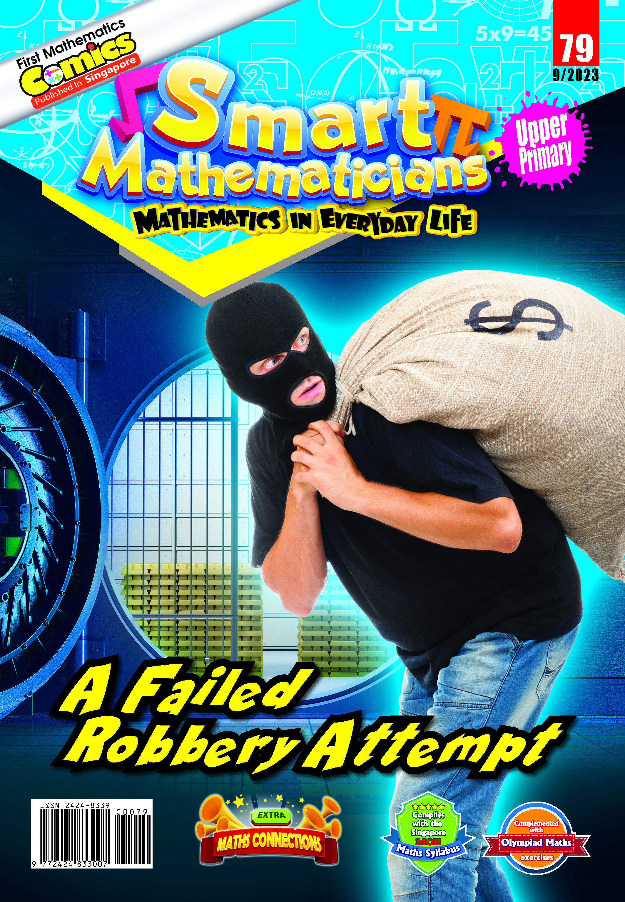 Smart Mathematicians Upper Primary (79) A Failed Robbery Attempt