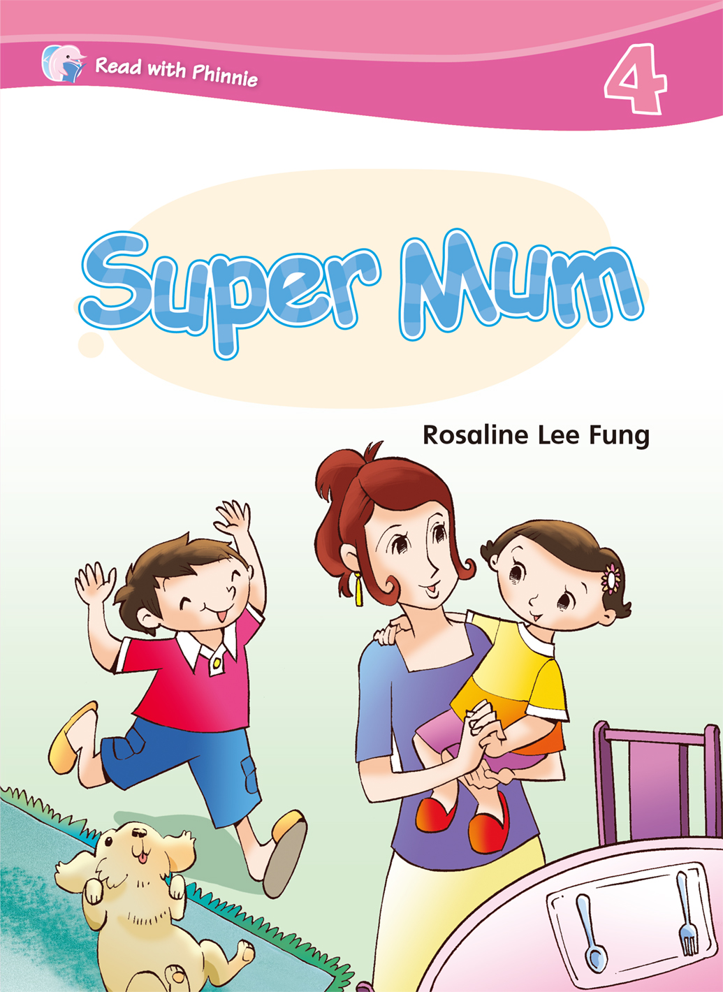 Read with Phinnie (Level 4)Super Mum