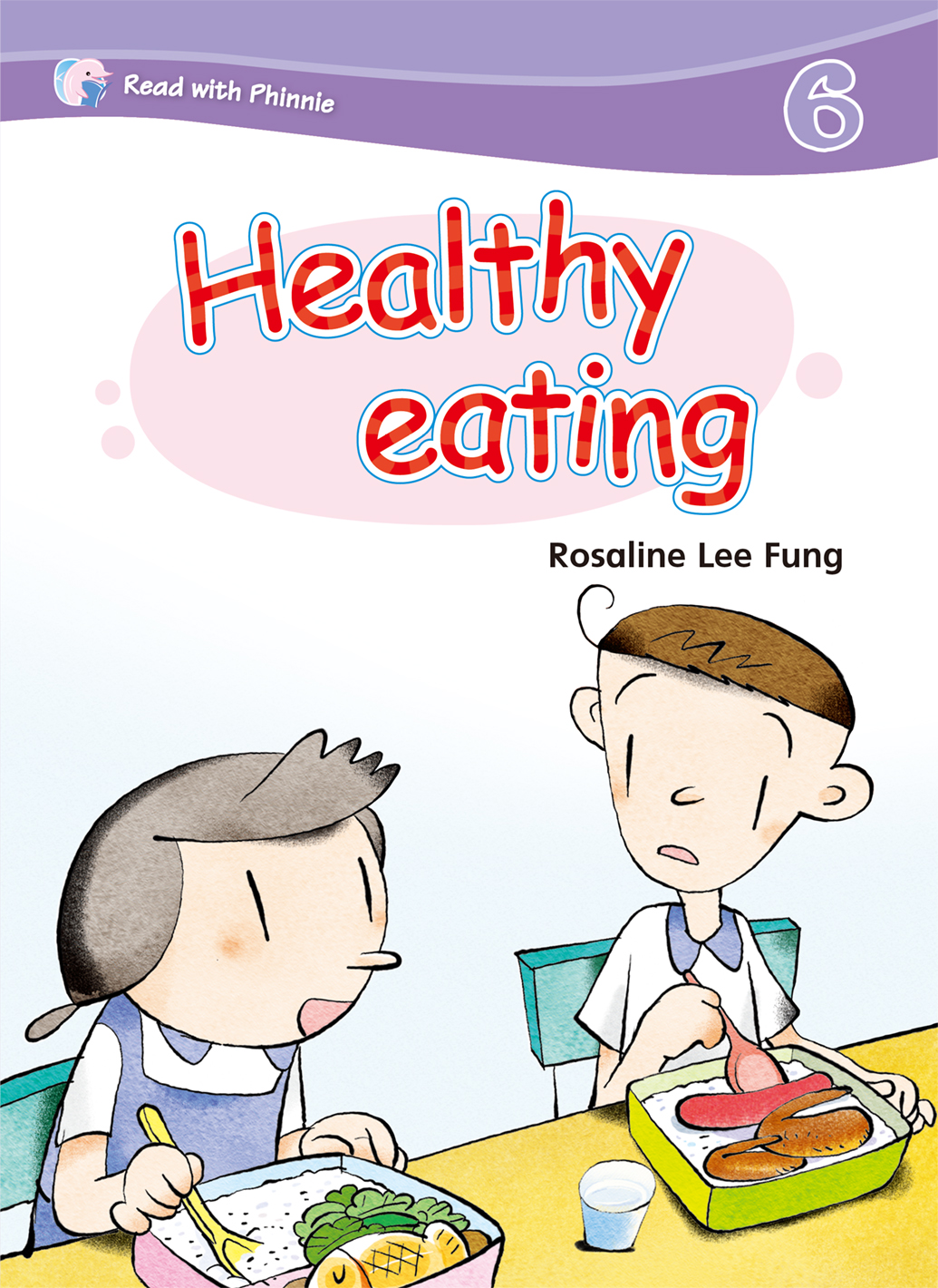 Read with Phinnie (Level 6)Healthy Eating