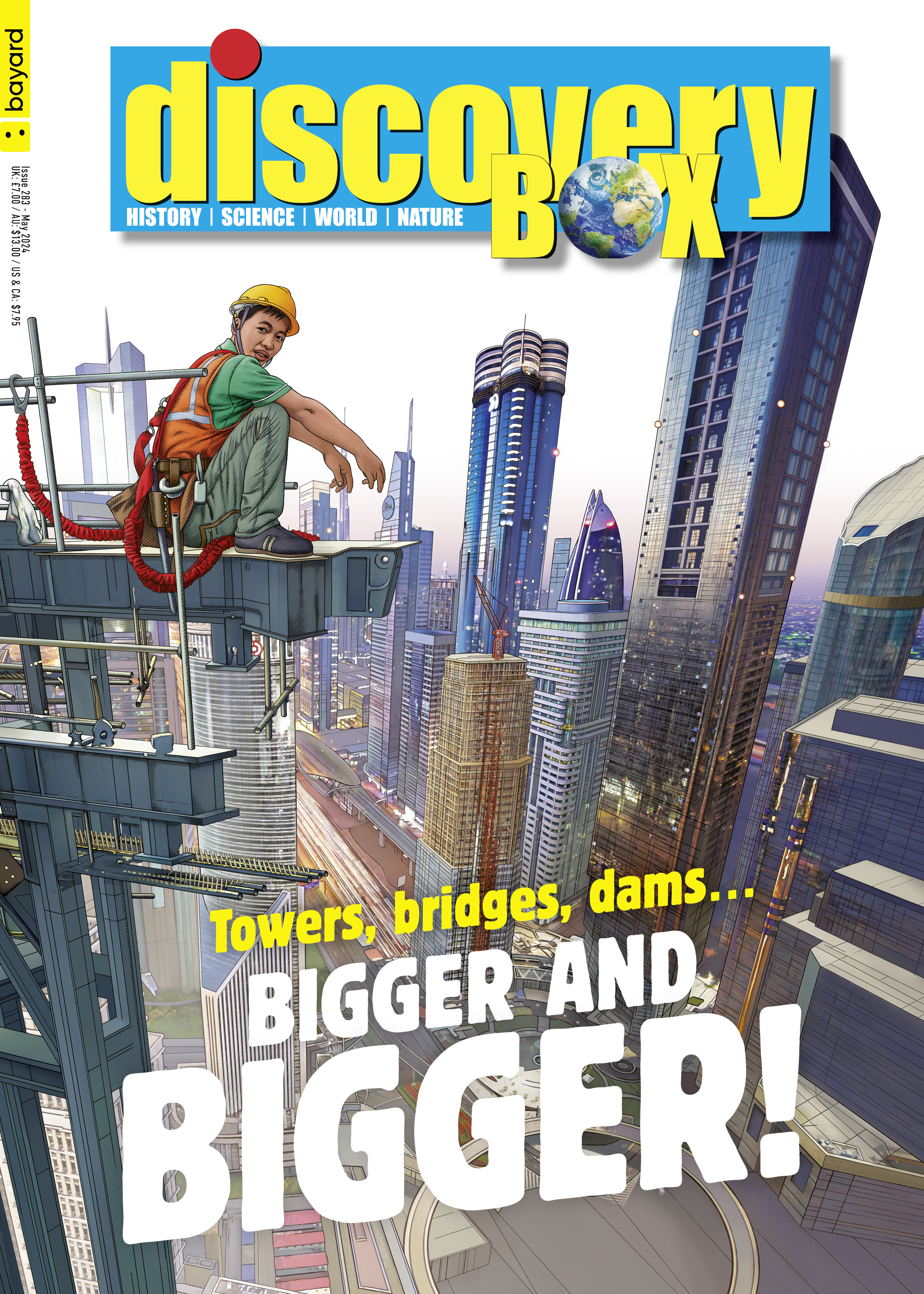 Towers, Bridges, dams… Bigger and Bigger!