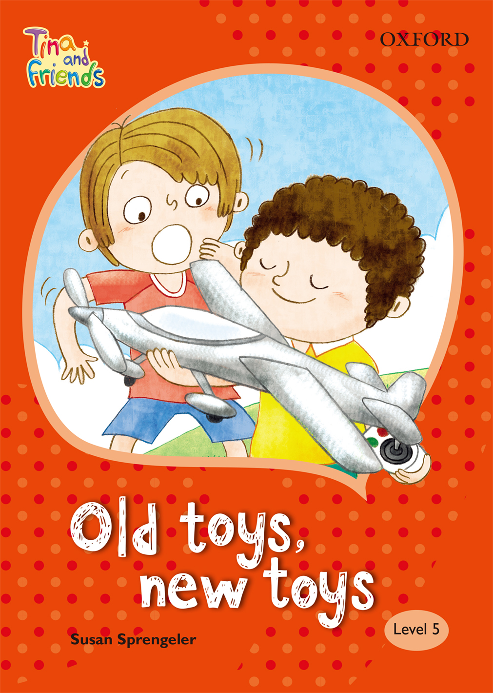 TINA & FRIENDS 5.2 OLD TOYS, NEW TOYS
