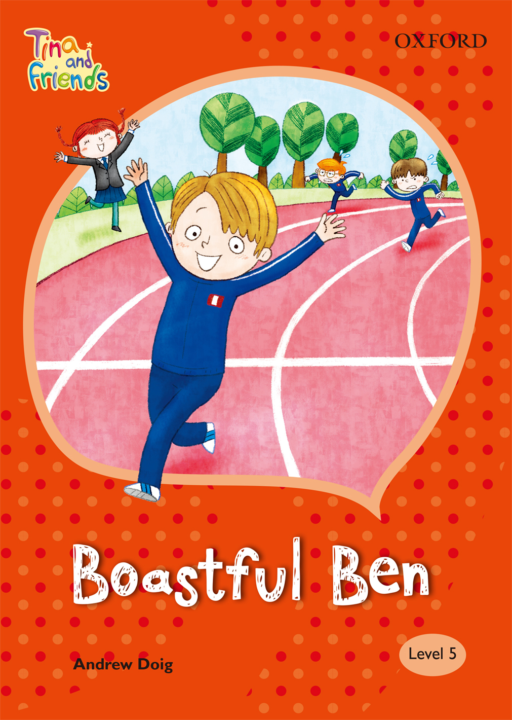 TINA & FRIENDS 5.6 BOASTFUL BEN
