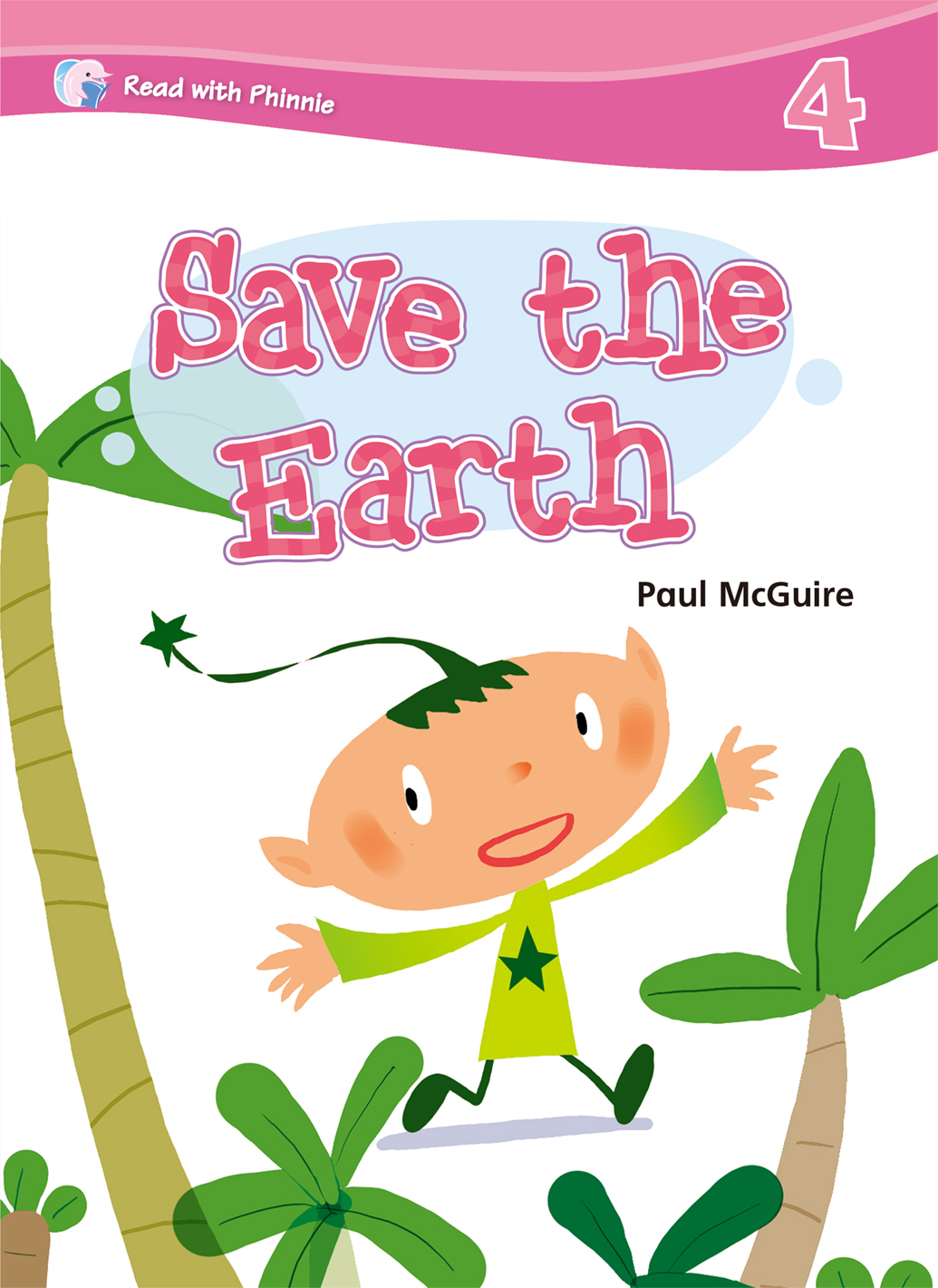 READ WITH PHINNIE 4.4 SAVE THE EARTH